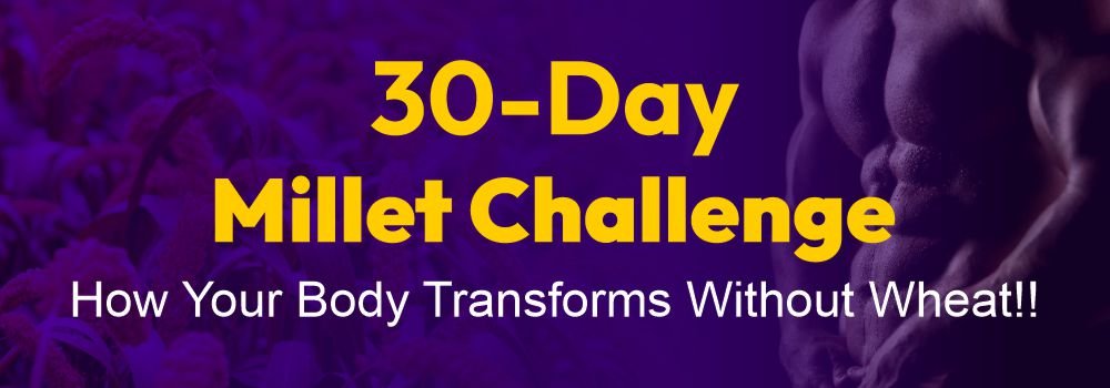 30-Day Millet Challenge: How Your Body Transforms Without Wheat!!!