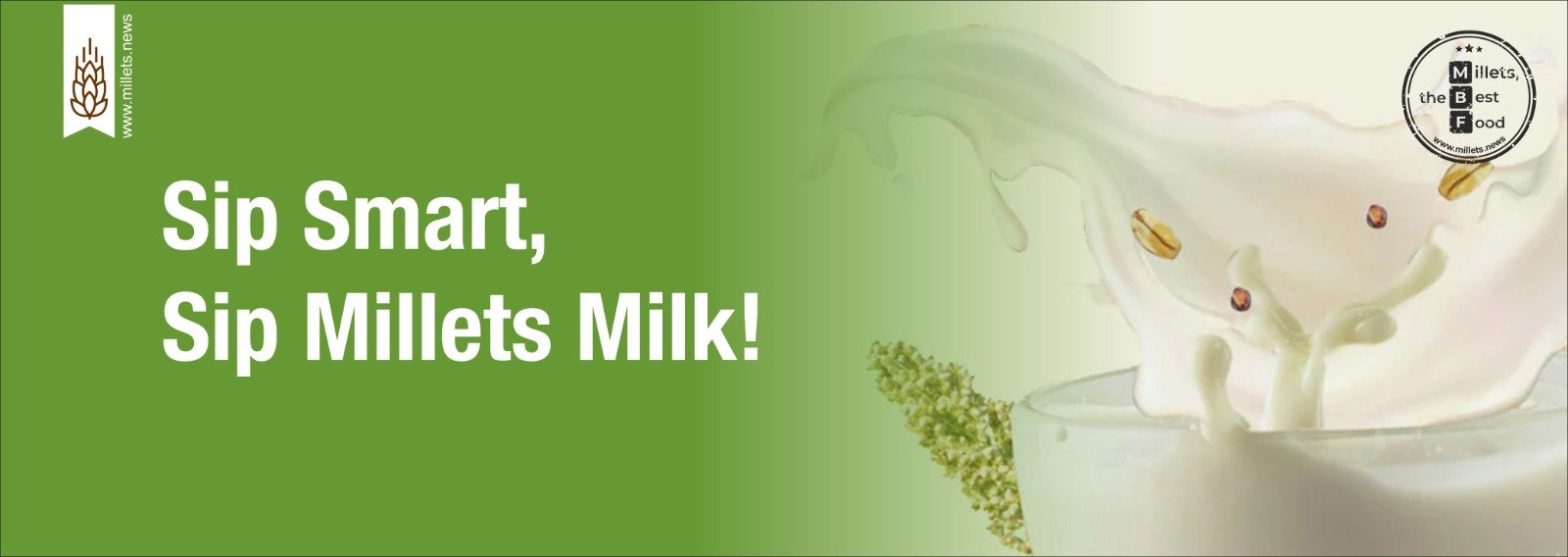 Sip Smart, Sip Millets Milk!