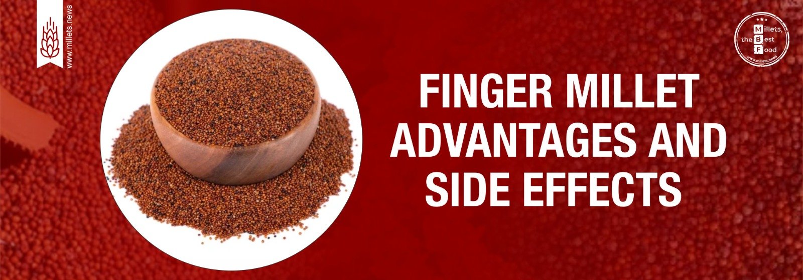 Finger Millet Advantages and Side Effects
