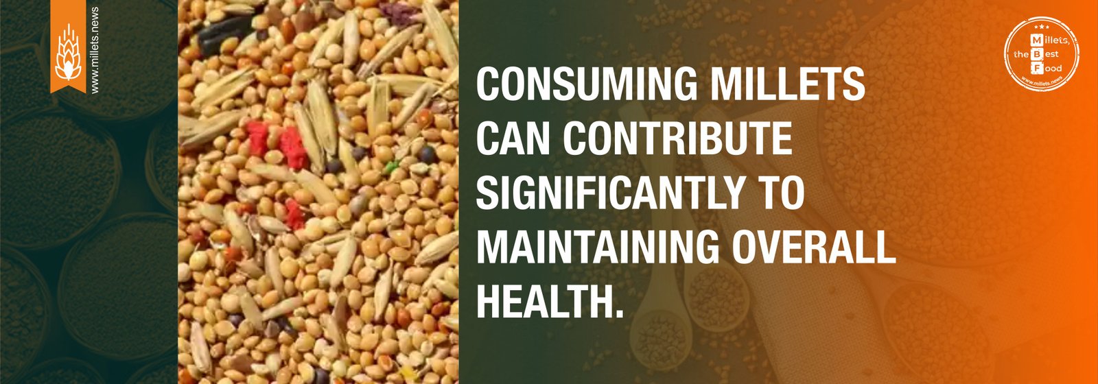 Consuming millets can contribute significantly to maintaining overall health.