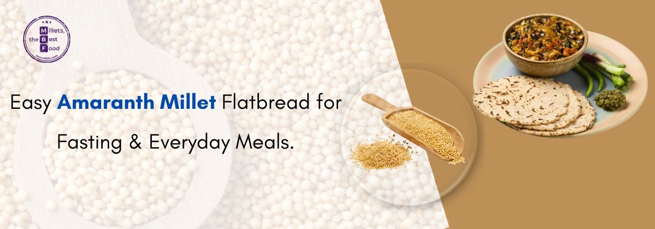 Easy Amaranth Millet Flatbread for Fasting & Everyday Meals