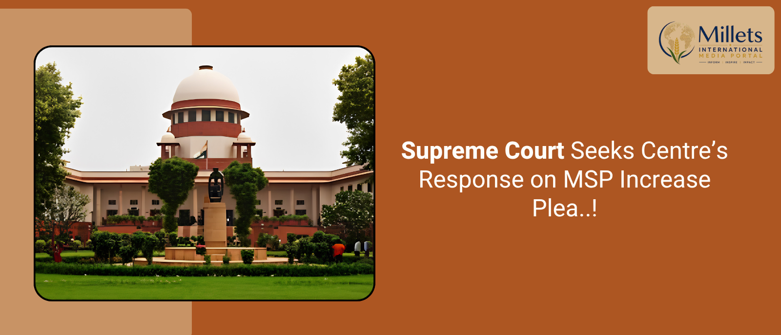 Supreme Court Seeks Centre’s Response on MSP Increase Plea