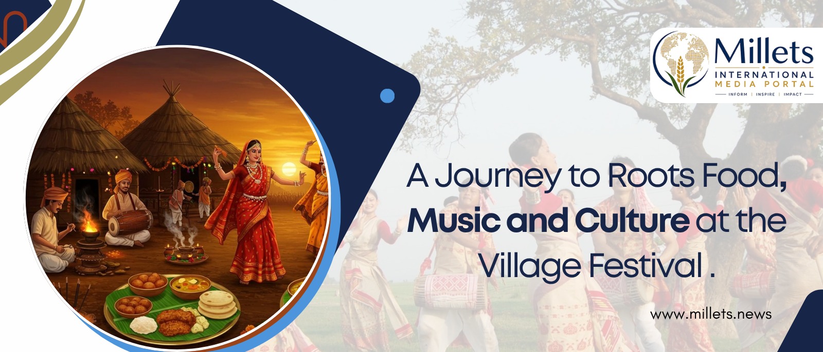A Journey to Roots: Food, Music and Culture at the Village Festival