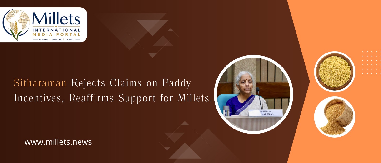 Sitharaman Rejects Claims on Paddy Incentives, Reaffirms Support for Millets