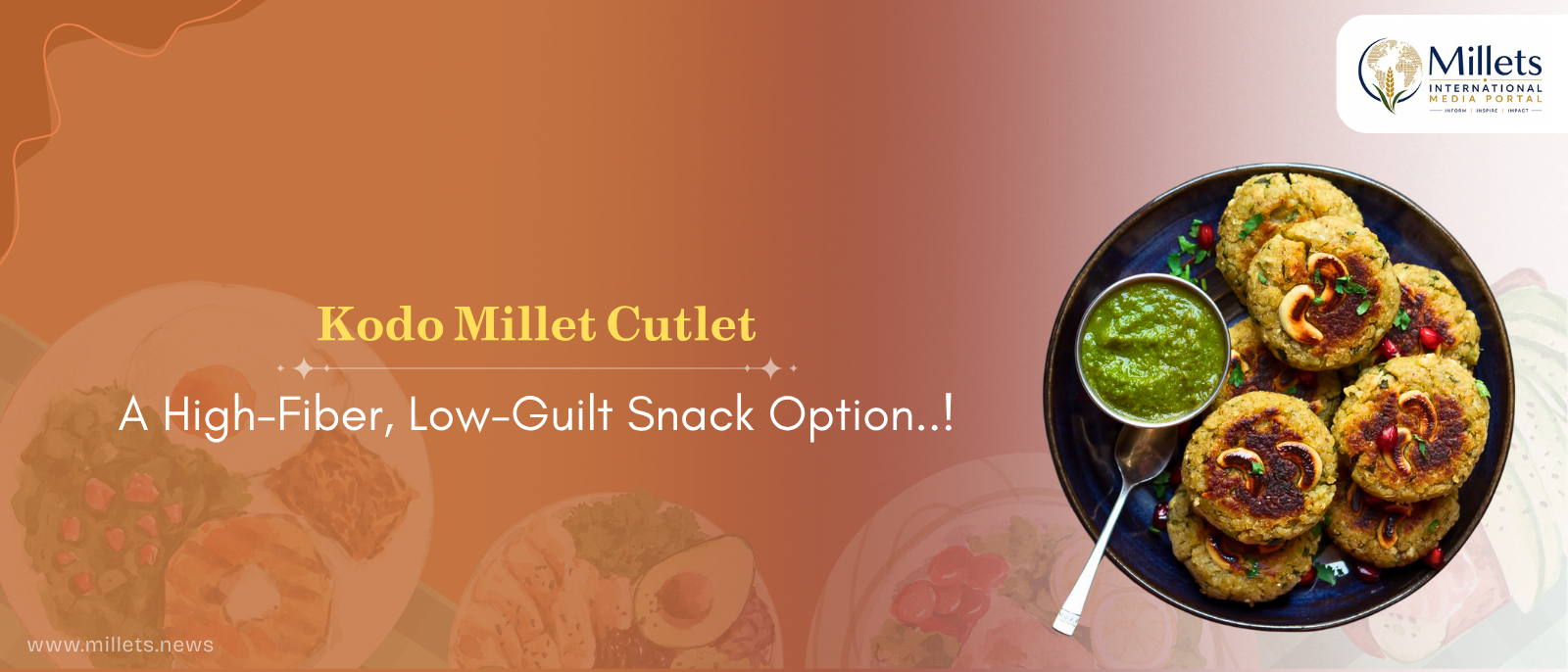Kodo Millet Cutlet: A High-Fiber, Low-Guilt Snack Option