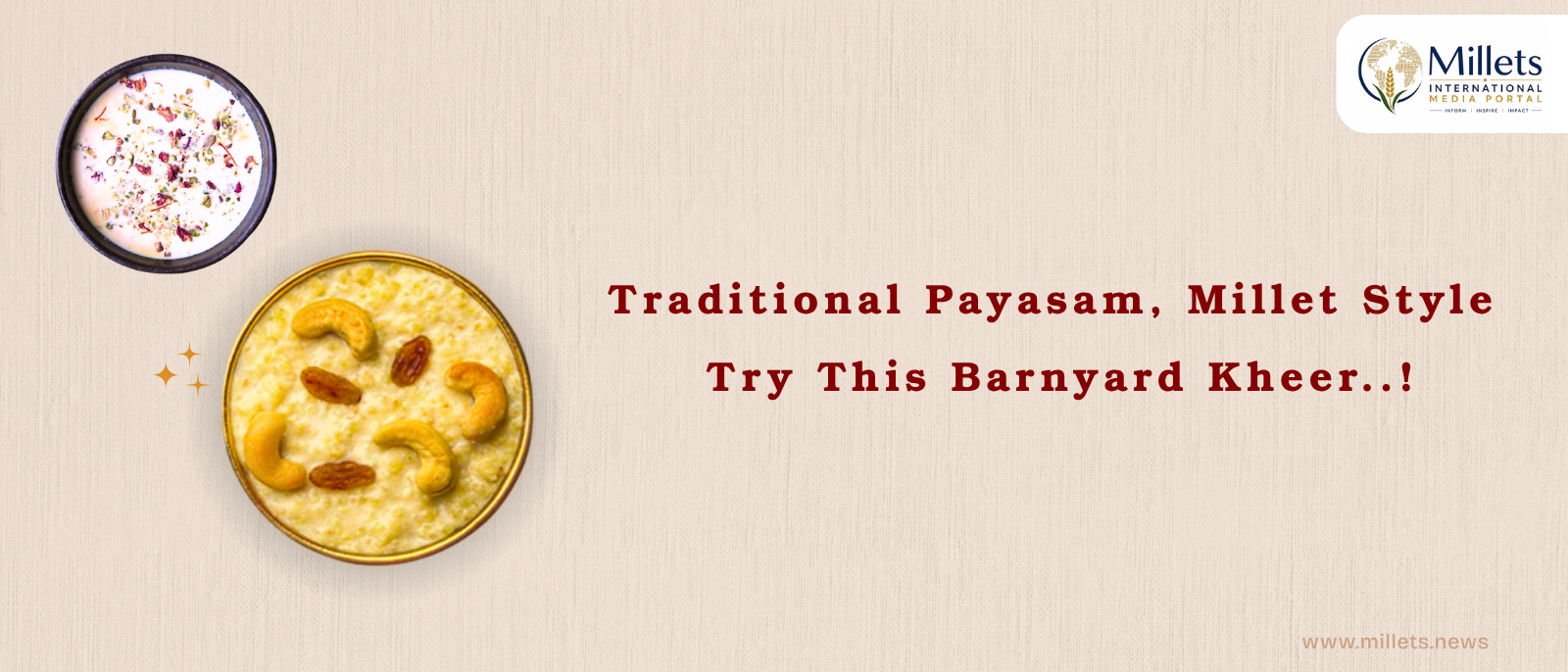 Traditional Payasam, Millet Style: Try This Barnyard Kheer