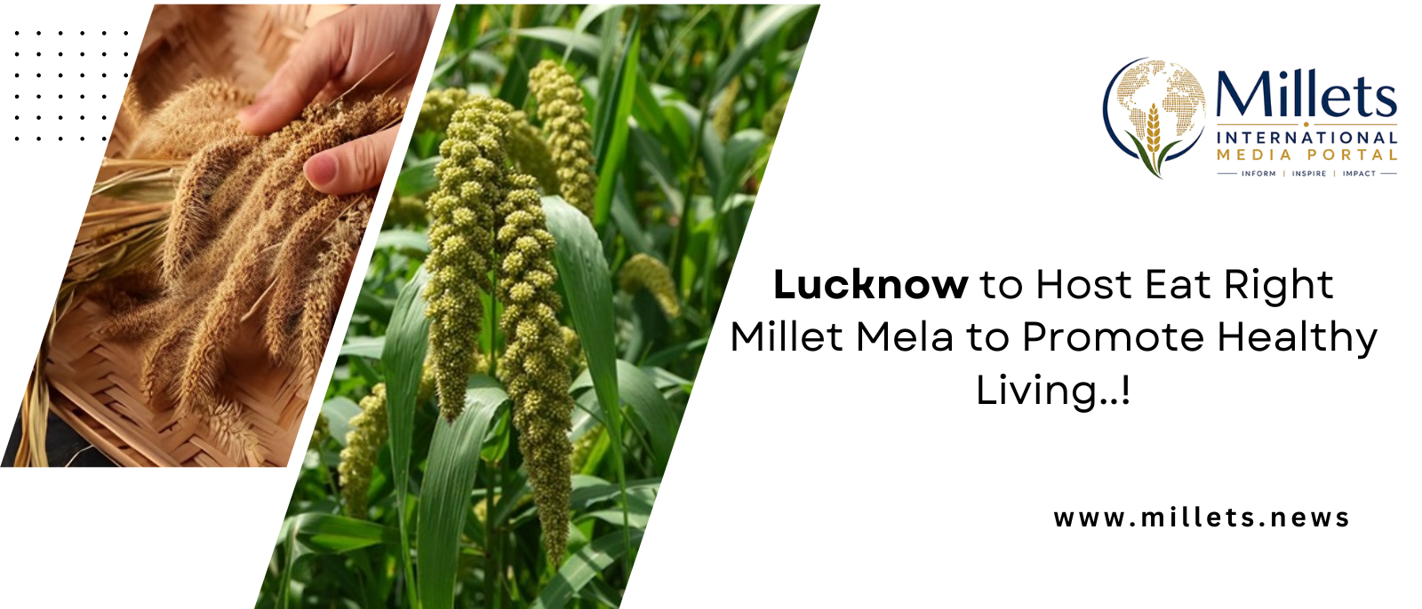 Lucknow to Host Eat Right Millet Mela to Promote Healthy Living