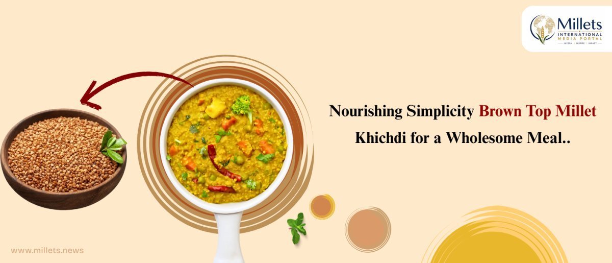 Nourishing Simplicity: Brown Top Millet Khichdi for a Wholesome Meal