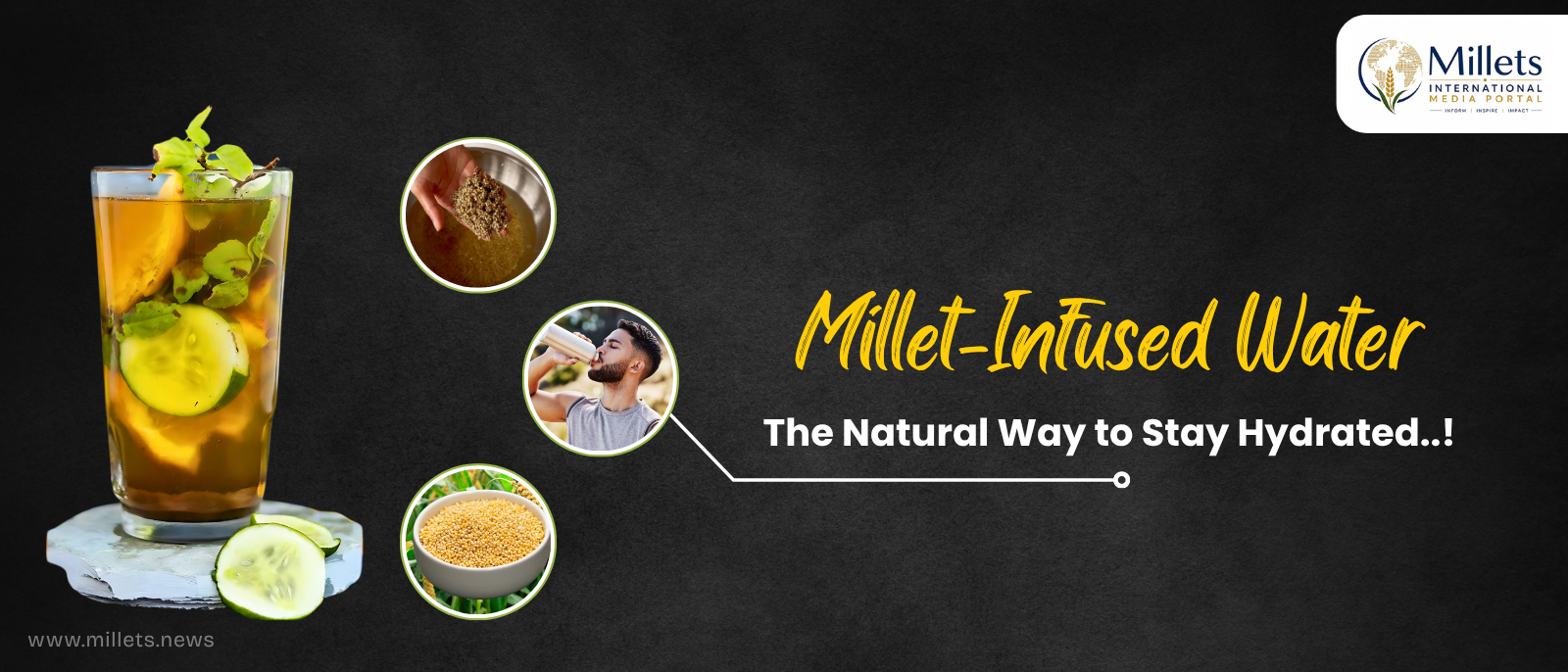 Millet-Infused Water: The Natural Way to Stay Hydrated