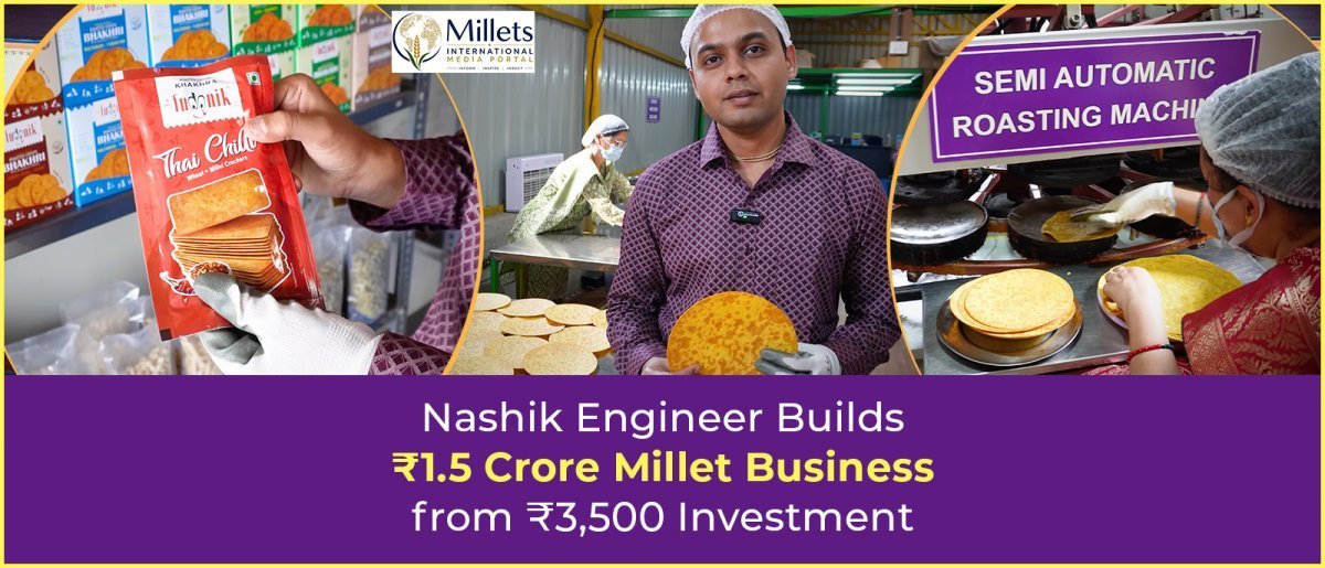 Nashik Engineer Builds ₹1.5 Crore Millet Business from ₹3,500 Investment