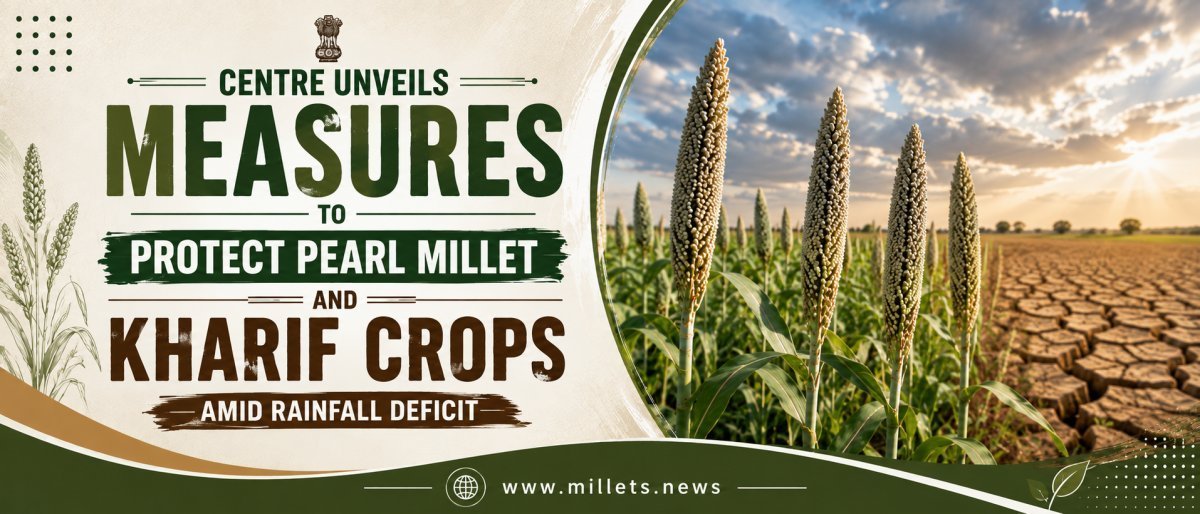 Centre Unveils Measures to Protect Pearl Millet and Kharif Crops Amid Rainfall Deficit
