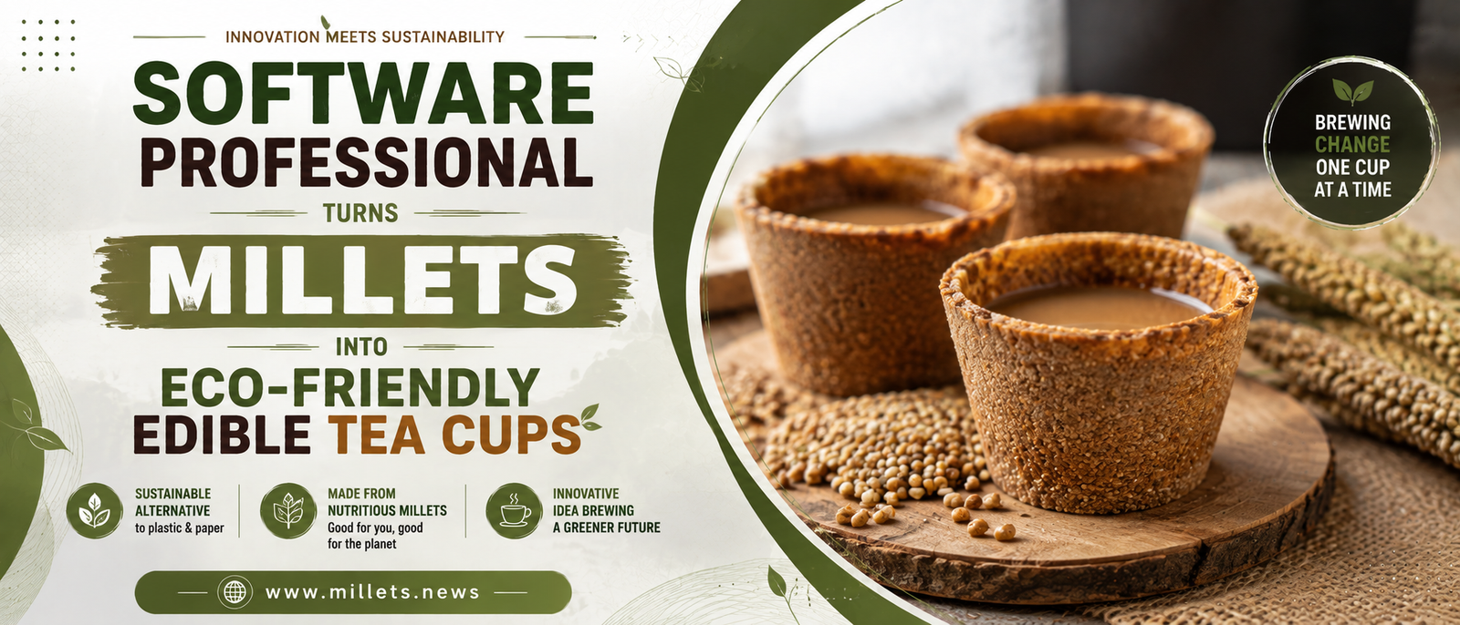 Software Professional Turns Millets into Eco-Friendly Edible Tea Cups