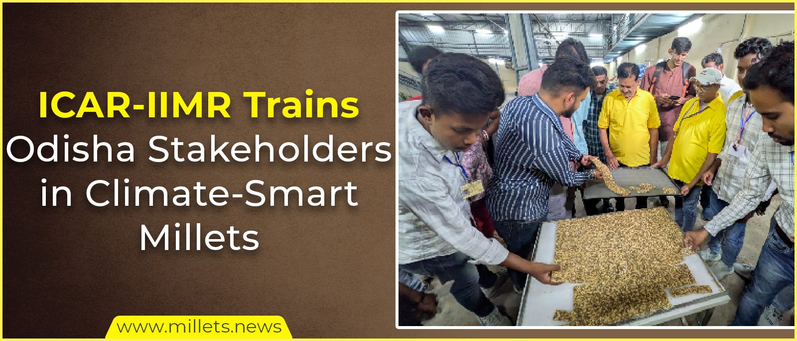 ICAR-IIMR Trains Odisha Stakeholders in Climate-Smart Millets