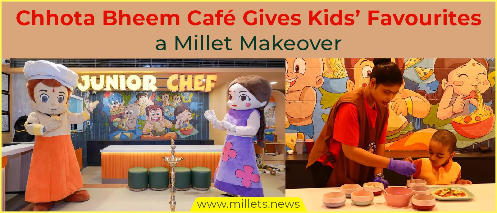 Chhota Bheem Café Gives Kids’ Favourites a Millet Makeover