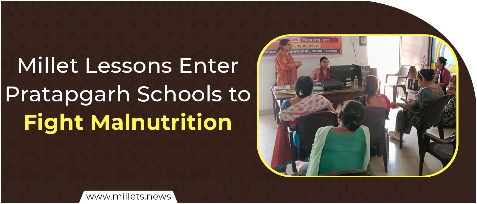 Millet Lessons Enter Pratapgarh Schools to Fight Malnutrition