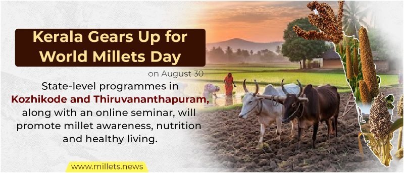 Kerala Organisations Announce World Millets Day Programmes on August 30
