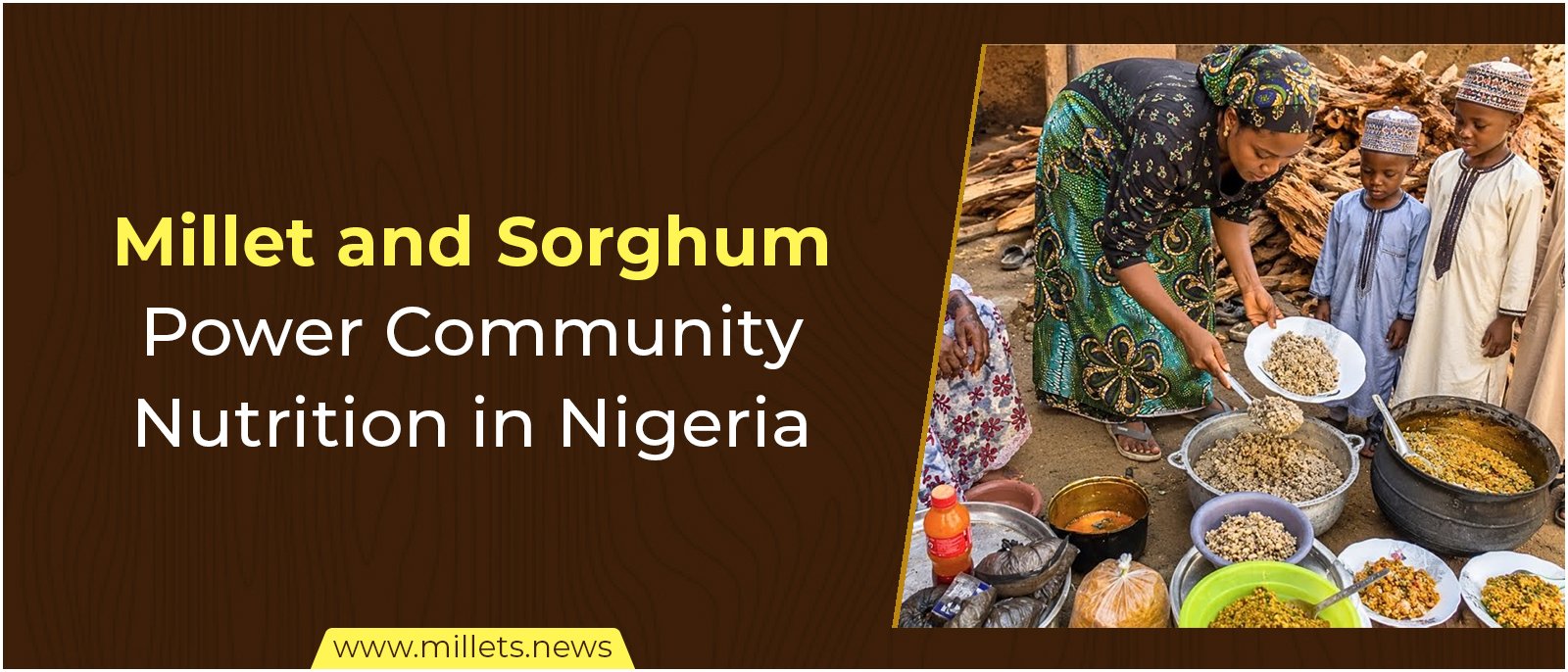 Millet and Sorghum Power Community Nutrition in Nigeria
