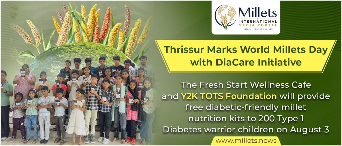 Thrissur to Host DiaCare Millet Nutrition Initiative for 200 Type 1 Diabetes Children on World Millets Day