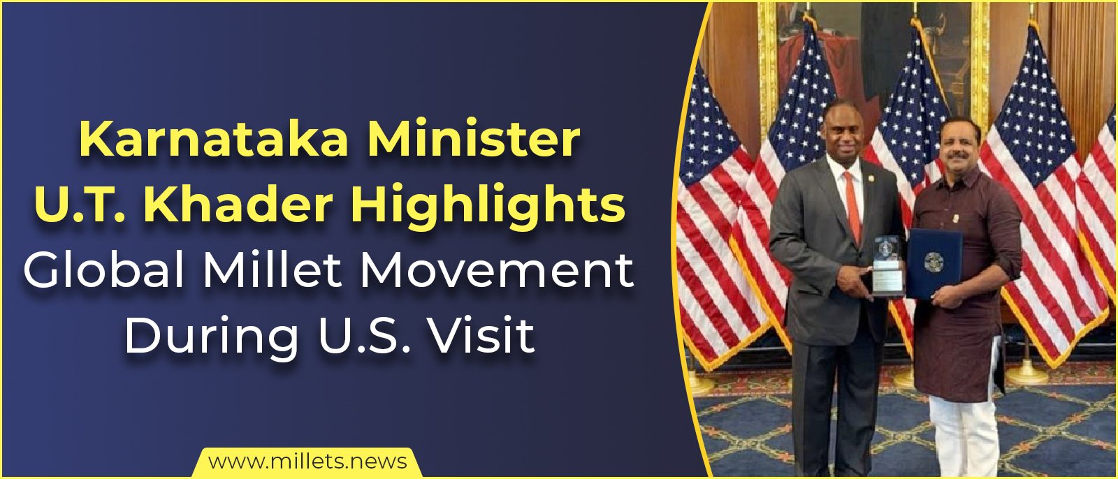 Karnataka Minister U.T. Khader Highlights Global Millet Movement During U.S. Visit