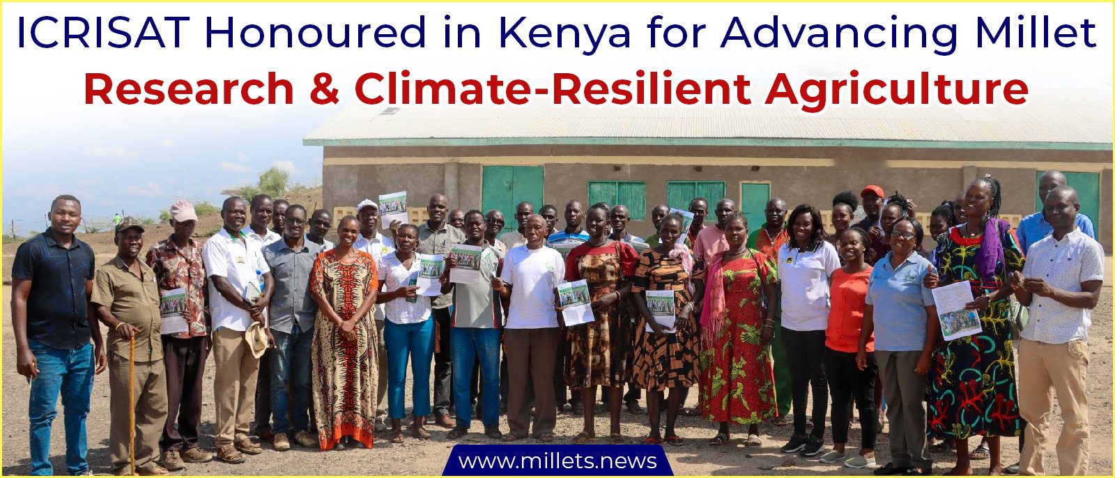 ICRISAT Honoured in Kenya for Advancing Millet Research and Climate-Resilient Agriculture