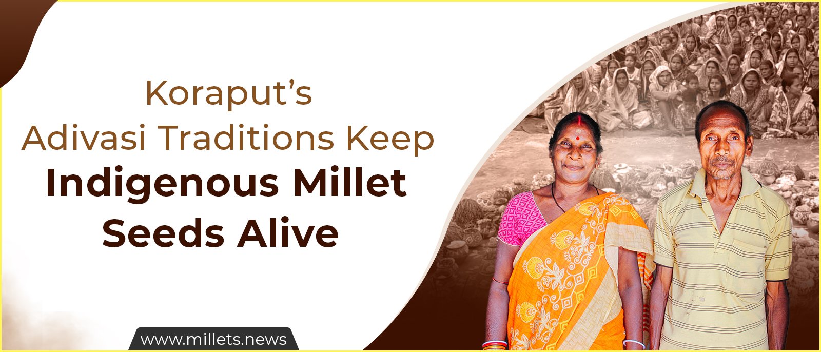 Koraput’s Adivasi Traditions Keep Indigenous Millet Seeds Alive