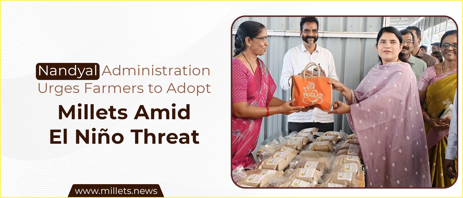 Nandyal Administration Urges Farmers to Adopt Millets Amid El Niño Threat
