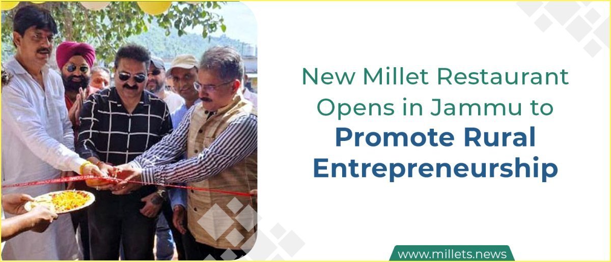 New Millet Restaurant Opens in Jammu to Promote Rural Entrepreneurship