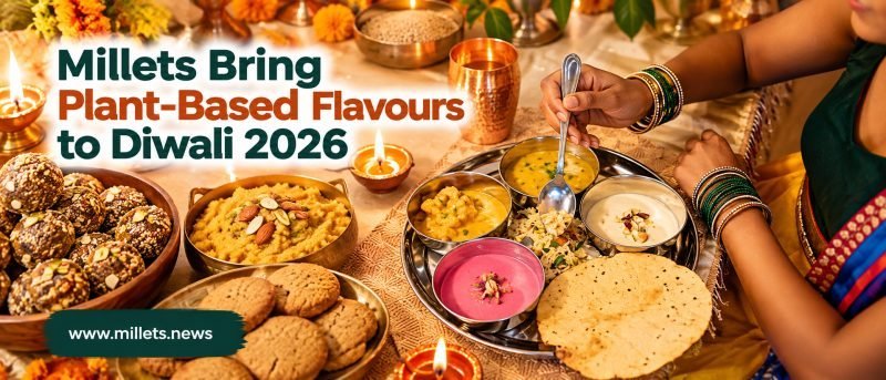 Millets Bring Traditional Flavours to Plant-Based Diwali Celebrations